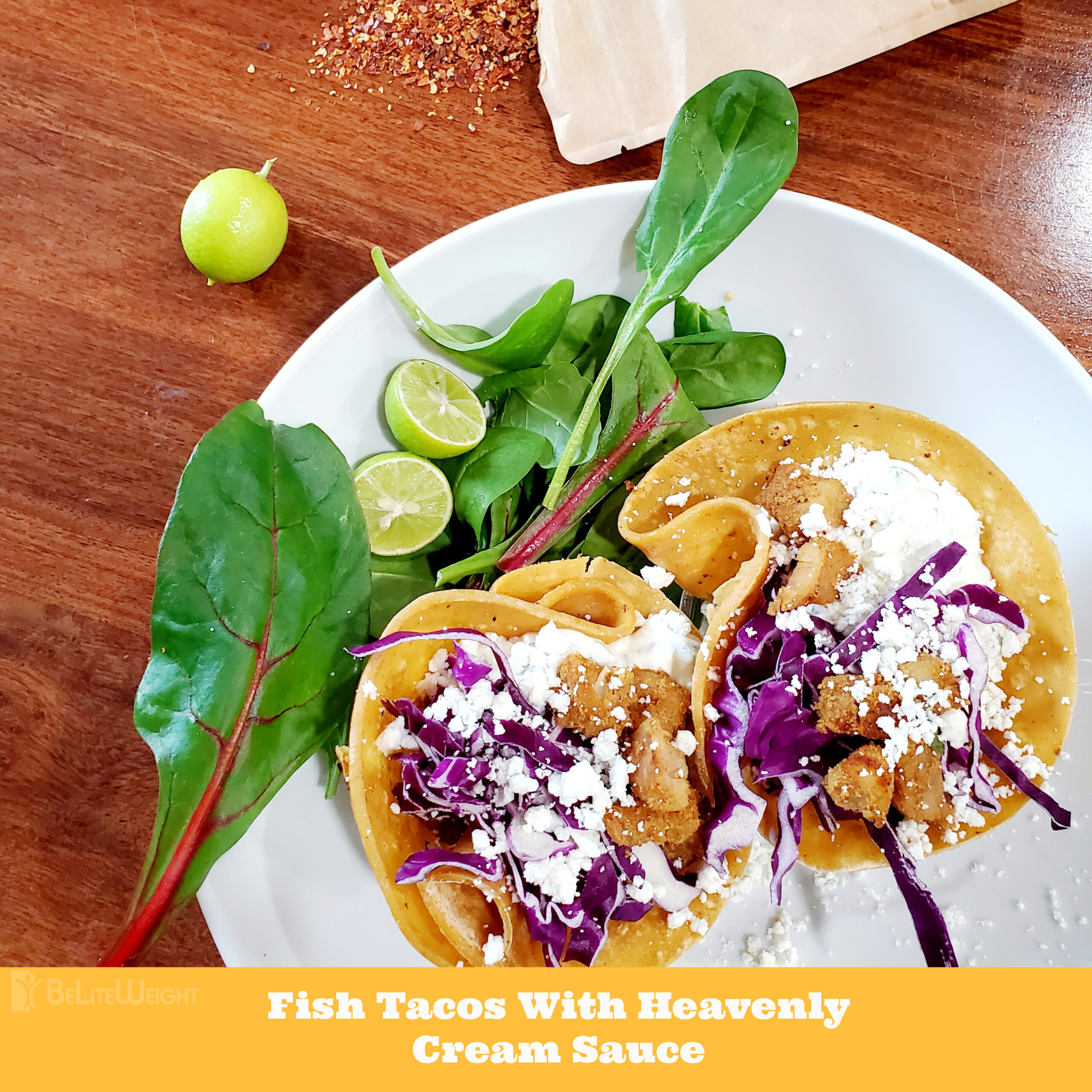 Fish Tacos With Heavenly Cream Sauce