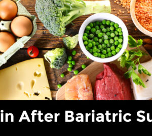 Protein after bariatric surgery