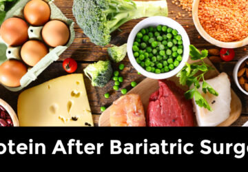 Protein after bariatric surgery