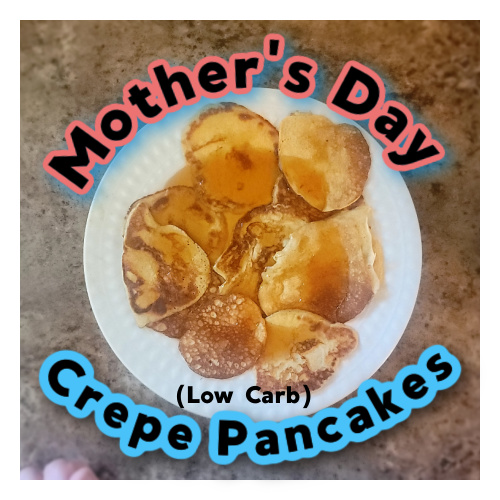 Mother’s Day Crepe Pancakes