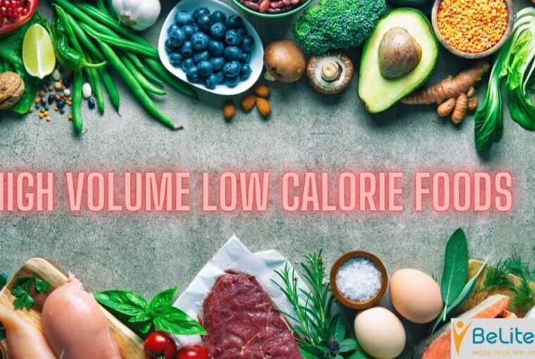 High Volume Low Calorie Foods